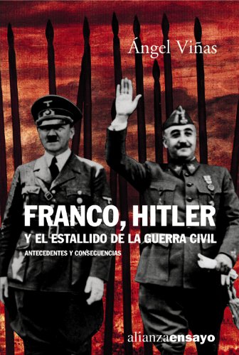 Imagen de archivo de Franco, Hitler y el estallido de la Guerra Civil a la venta por Iridium_Books