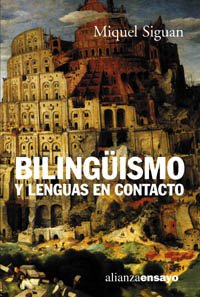 Imagen de archivo de Bilingsmo y lenguas en contacto . a la venta por Ganymed - Wissenschaftliches Antiquariat