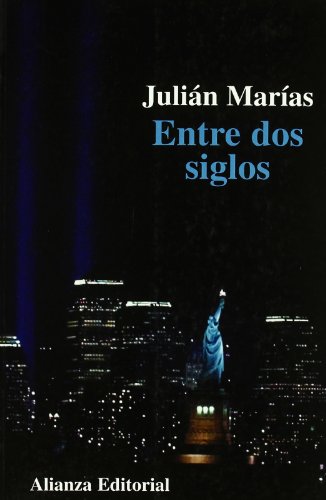 9788420667898: Entre dos siglos (Libros Singulares (LS))