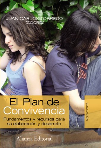 Imagen de archivo de El Plan de Convivencia/ Coexistence Plan: Fundamentos Y Recursos Para Su Elaboracion Y Desarrollo/ Basic and Resources for Planning and Development (Alianza Ensayo) a la venta por medimops