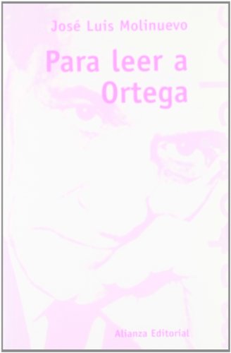 Stock image for PARA LEER A ORTEGA. for sale by KALAMO LIBROS, S.L.
