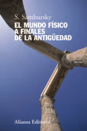 9788420668680: El mundo fsico a finales de la Antigedad (Alianza Ensayo) (Spanish Edition)