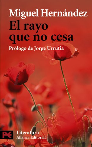 9788420669090: El rayo que no cesa (Literatura / Literature) (Spanish Edition)