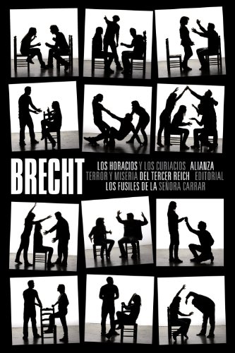 9788420669847: Los horacios y los curiacios. Terror y miseria del Tercer Reich. Los fusiles de la seora Carrar: Teatro completo, 6 (El libro de bolsillo - Bibliotecas de autor - Biblioteca Brecht)