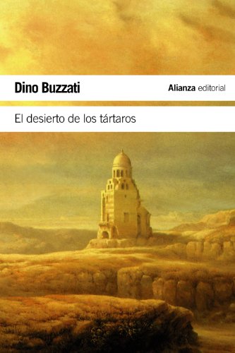 Beispielbild fr El desierto de los Tartaros / The Tartar Steppe zum Verkauf von WorldofBooks