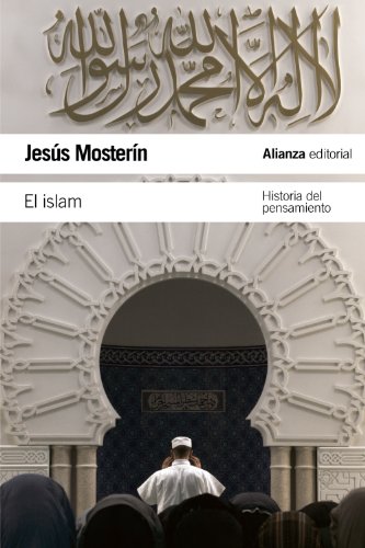 Beispielbild fr EL ISLAM. HISTORIA DEL PENSAMIENTO zum Verkauf von KALAMO LIBROS, S.L.