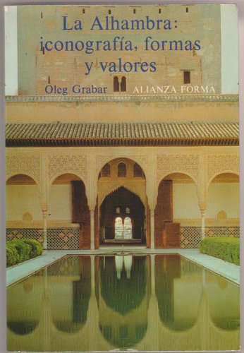 Stock image for LA ALHAMBRA ICONOGRAFA FORMAS Y VALORES for sale by Librera Rola Libros