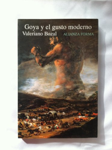 9788420671277: Goya y el gusto moderno
