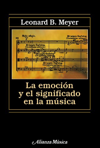 9788420671475: Emocion y significado en la musica / Emotion and Significance in Music