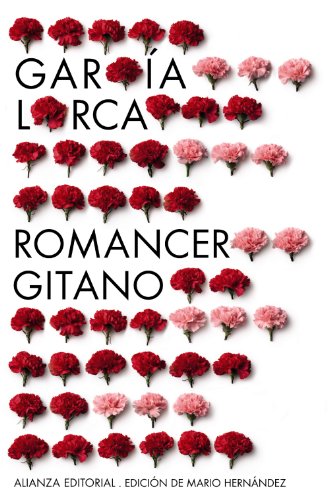 Romancero gitano (1924-1927). Otros romances del teatro (1924-1935) (Spanish Edition) (9788420671789) by GarcÃ­a Lorca, Federico