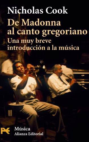 9788420672076: De Madonna al canto Gregoriano / From Madonna to Gregorian chant: Una muy breve introduccion a la musica/ A Very Short Introduction