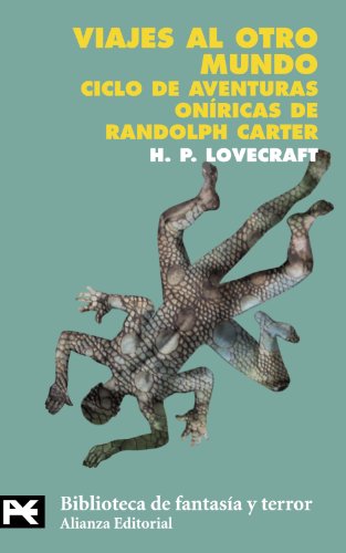 Imagen de archivo de Viajes al otro mundo : ciclo a aventuras onricas de Randolph Carter (El Libro De Bolsillo - Bibliotecas Temticas - Biblioteca De Fantasa Y Terror) a la venta por medimops