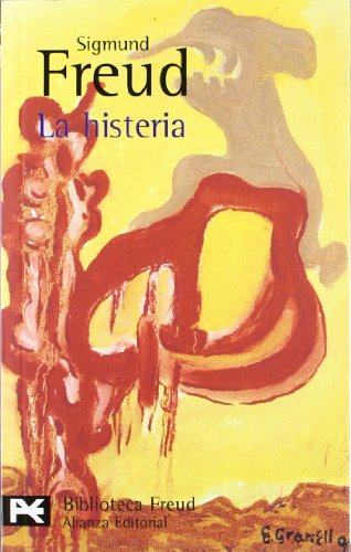 Imagen de archivo de La histeria (El Libro De Bolsillo - Bibliotecas De Autor - Biblioteca Freud, Band 642) a la venta por medimops