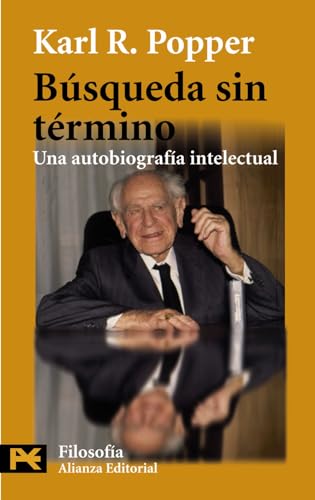 Busqueda sin termino / Unended Quest: Una Autobiografia Intelectual / An Intellectual Autobiography (El Libro De Bolsillo / The Pocket Book) (Spanish Edition) - Popper, Karl Raimund