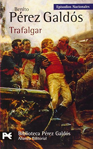 Imagen de archivo de Trafalgar. Episodios Nacionales. Primera Serie. a la venta por RecicLibros