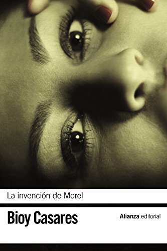 9788420672731: La invencion de Morel / The Invention of Morel