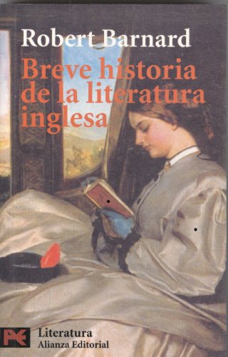 Breve historia de la literatura inglesa (Spanish Edition) (9788420672908) by Barnard, Robert