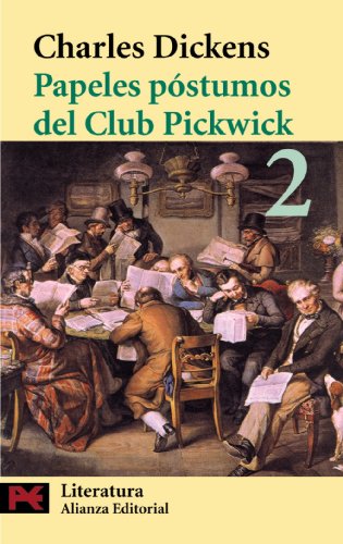 Imagen de archivo de Papeles pstumos del Club Pickwick, 2 (El Libro De Bolsillo - Literatura) a la venta por medimops