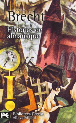 9788420673202: Historias de almanaque (El Libro De Bolsillo - Bibliotecas De Autor - Biblioteca Brecht)