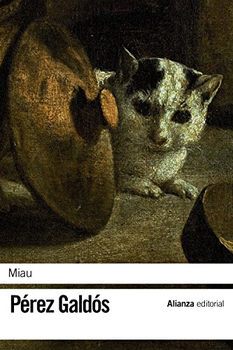 9788420673639: Miau (El libro de bolsillo - Bibliotecas de autor - Biblioteca Prez Galds)