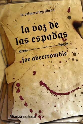 Imagen de archivo de La voz de las espadas / The Blade Itself: La primera ley / The First Law a la venta por Iridium_Books