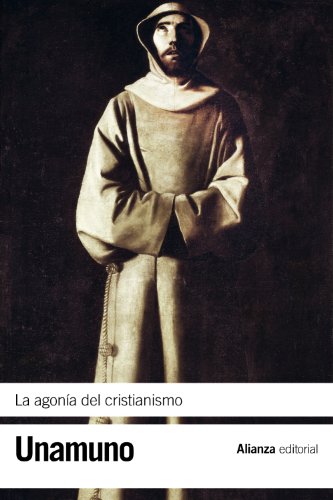 9788420676104: La agona del cristianismo / The Agony of Christianity