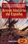 Beispielbild fr Breve historia de Espana / Brief History of Spain zum Verkauf von WorldofBooks