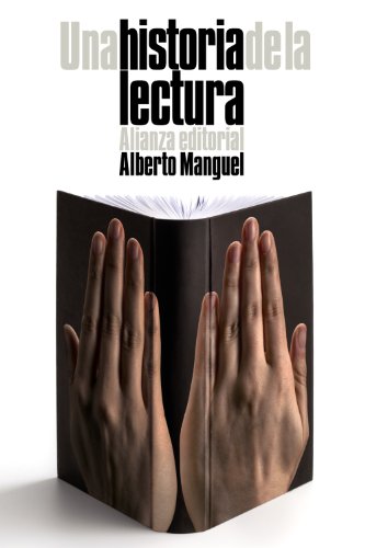 Imagen de archivo de Una historia de la lectura / A History of Reading a la venta por medimops