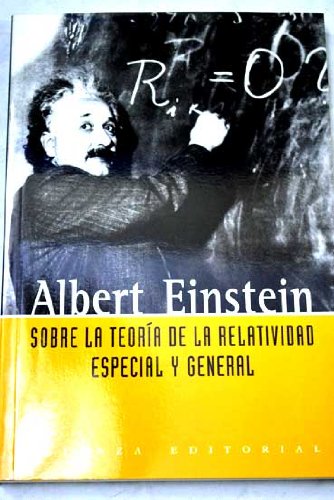 9788420676746: Sobre la teoria de la relatividad especial y general / On the Theory of Special and General Relativity (Libros Singulares)