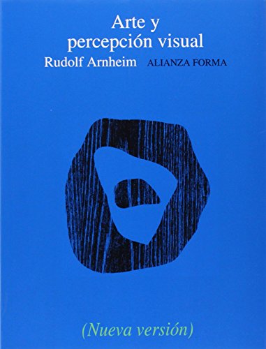 Arte y percepciÃ³n visual: PsicologÃ­a del ojo creador (Spanish Edition) (9788420678740) by Arnheim, Rudolf