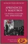 Stock image for APRENDICES Y MAESTROS LA NUEVA CULTURA DEL APRENDIZAJE for sale by Librera Rola Libros