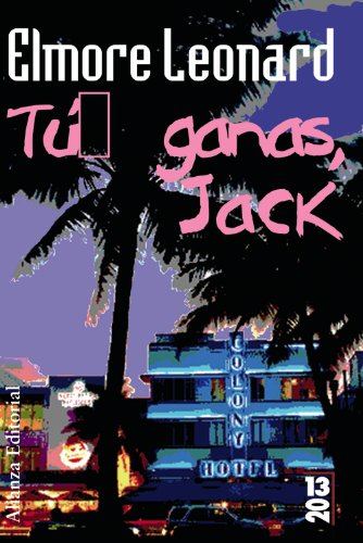 TÃº ganas, Jack (13/20) (Spanish Edition) (9788420679785) by Leonard, Elmore