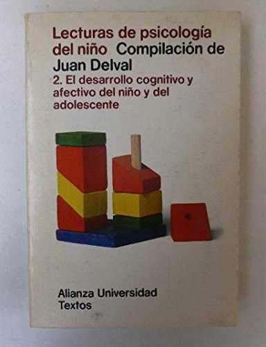 Imagen de archivo de El desarrollo cognitivo y afectivo del nio y del adolescente a la venta por Librera 7 Colores