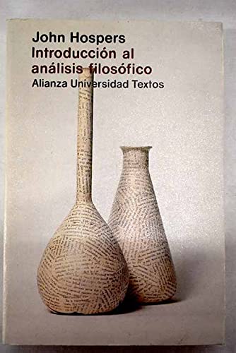 IntroducciÃ³n al anÃ¡lisis filosÃ³fico (9788420680552) by John Hospers