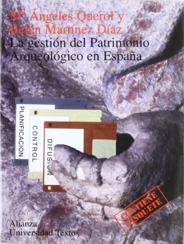 Imagen de archivo de La gestin del Patrimonio Arqueolgico en Espaa a la venta por Librera Monte Sarmiento