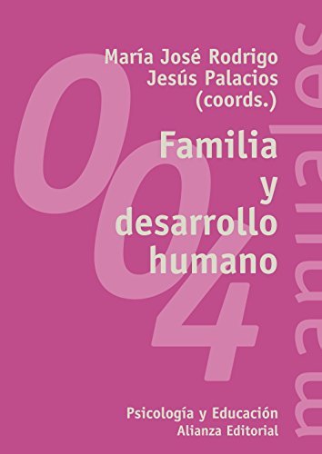 9788420681733: Familia y desarrollo humano (Manuales / Psicologia y Educacion) (Spanish Edition)