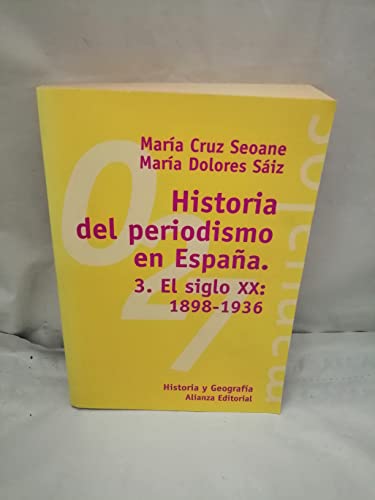 Imagen de archivo de Historia del periodismo en Espana III / Journalism in Spain History: El Siglo XX (1898-1936) / Century XX (El Libro Universitario. Manuales) (Spanish Edition) a la venta por Iridium_Books