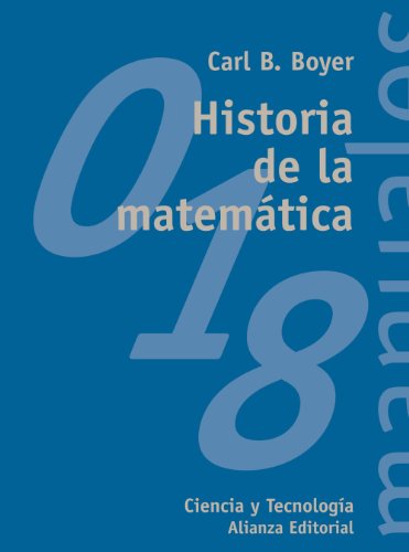 Historia de la matemÃ¡tica (Spanish Edition) (9788420681863) by Boyer, Carl B.