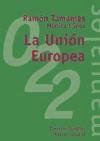 Beispielbild fr La Unin Europea: Quinta edicin revisada y ampliada zum Verkauf von Ammareal