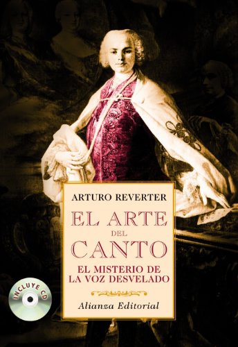 9788420682358: El arte del canto / The Art of Singing: El Misterio De La Voz Desvelados / The Mystery of the Revealed Voice