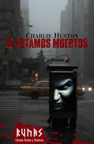 Ya estamos muertos - Huston, Charlie