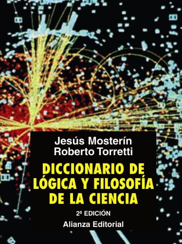 9788420682990: Diccionario de logica y filosofia de la ciencia / Dictionary of Logic and Philosophy of Science