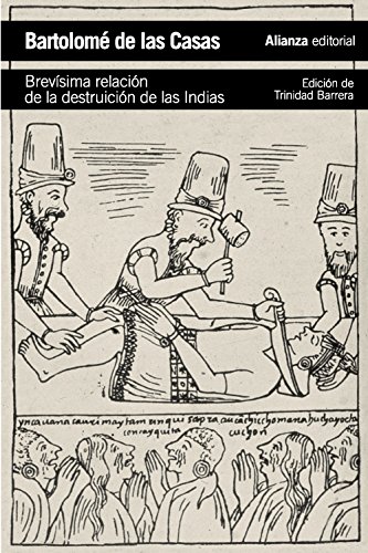 Beispielbild fr BREVSIMA RELACIN DE LA DESTRUICIN DE LAS INDIAS. zum Verkauf von KALAMO LIBROS, S.L.