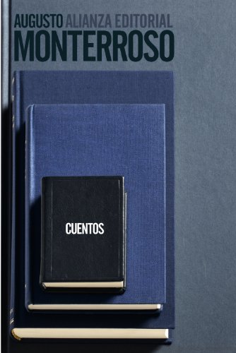 9788420683355: Cuentos (augusto Monterroso) [Lingua spagnola]