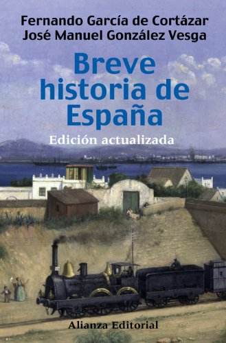 Breve historia de España (Libros Singulares (Ls)) - García de Cortázar, Fernando . . . [et al. ], González Vesga, José Manuel