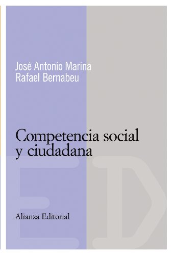 Competencia social y ciudadana (Spanish Edition) (9788420684055) by Marina, JosÃ© Antonio; Bernabeu, Rafael