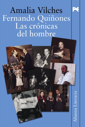 Beispielbild fr Fernando Quiones : las crnicas del hombre zum Verkauf von Perolibros S.L.