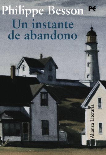 9788420684307: Un instante de abandono (Alianza Literaria (AL))