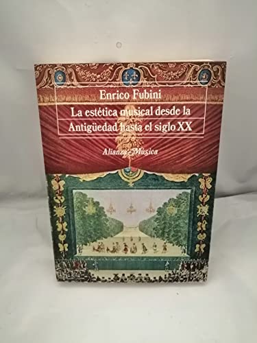 Beispielbild fr La esttica musical desde la Antigedad hasta el siglo XX zum Verkauf von LibroUsado | TikBooks