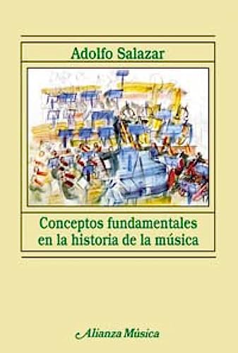 Beispielbild fr Conceptos fundamentales en la historia de la msica (Alianza Msica (Am)) zum Verkauf von medimops
